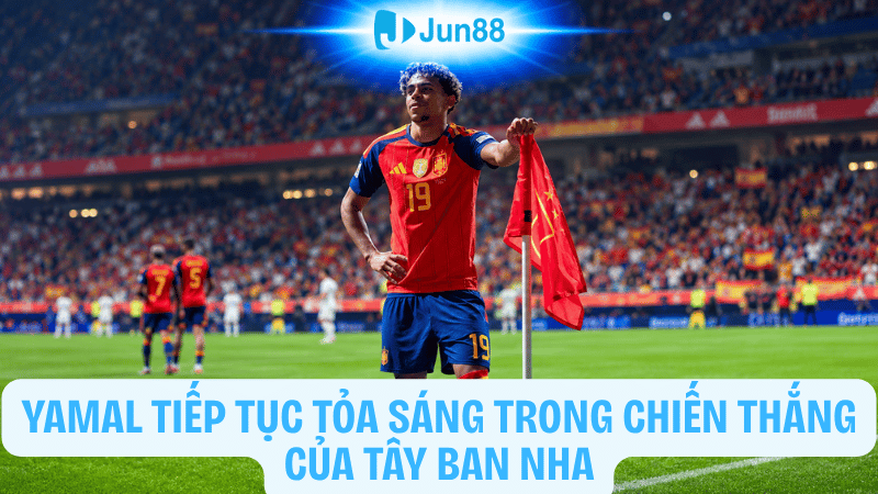 Tây Ban Nha 3-1 CH Séc, Yamal tiếp tục tỏa sáng